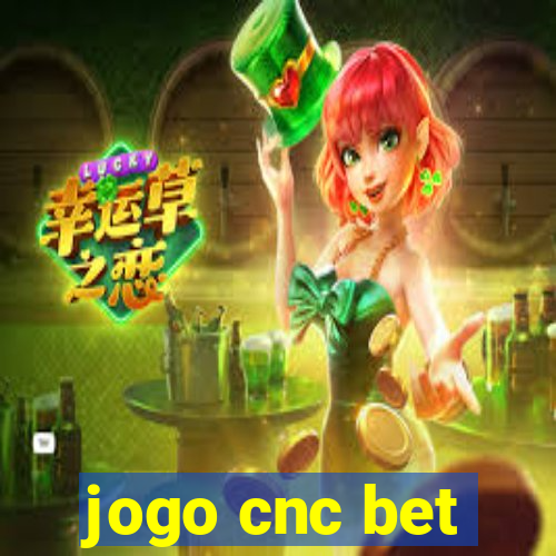 jogo cnc bet